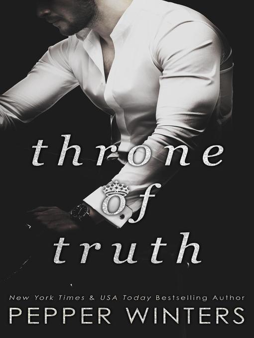 Title details for Throne of Truth by Pepper Winters - Available